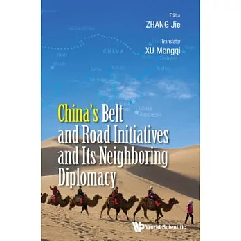 China’s Belt and Road Initiatives and Its Neighboring Diplomacy