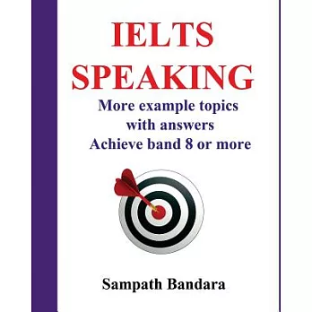 IELTS Speaking: Guide to Achieve Band 8 or More