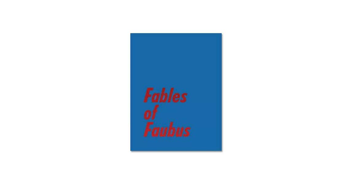 Fables of Faubus: 1982-2012 | 拾書所
