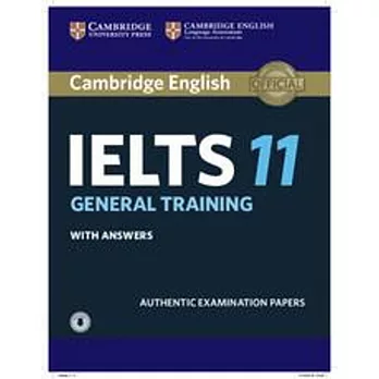 Cambridge IELTS 11 General Training Student’s Book with Answers with Audio