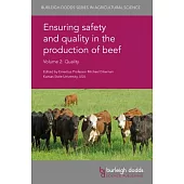 Ensuring Safety and Quality in the Production of Beef: Quality
