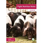 Piglet Nutrition Notes