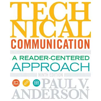 Technical Communication: A Reader-centered Approach