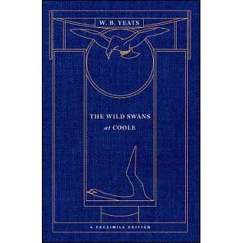 The Wild Swans at Coole: A Facsimile Edition