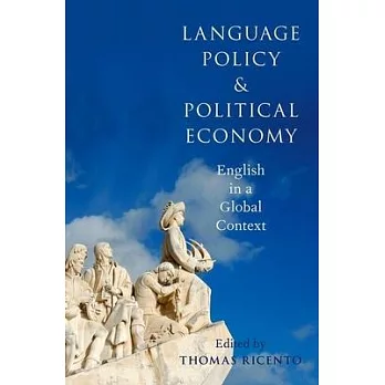 Language Policy and Political Economy: English in a Global Context