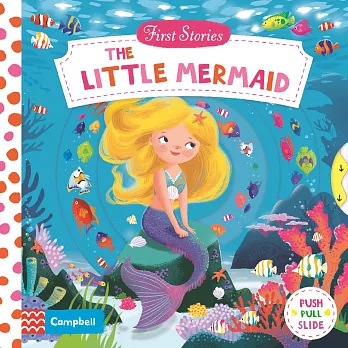 經典童話 硬頁遊戲書：小美人魚 First Stories: Little Mermaid
