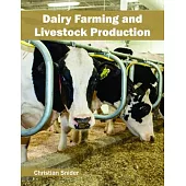 Dairy Farming and Livestock Production