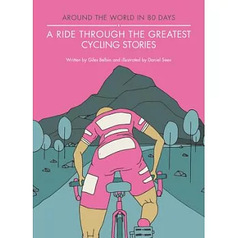 A Ride Through the Greatest Cycling Stories