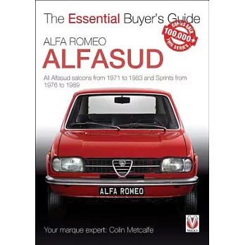 Alfa Romeo Alfasud: All Alfasud Saloons Models from 1971 to 1983 and Sprint from 1976 to 1989