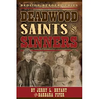 Deadwood Saints and Sinners