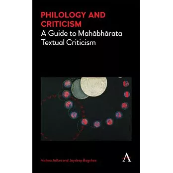 Philology and Criticism: A Guide to Mahābhārata Textual Criticism