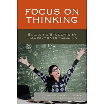 Focus on Thinking: Engaging Educators in Higher-Order Thinking