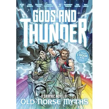 Gods and Thunder: A Graphic Novel of Old Norse Myths