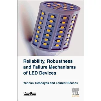 Reliability, Robustness and Failure Mechanisms of Led Devices: Methodology and Evaluation