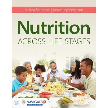 Nutrition Across Life Stages [With Access Code] [With Access Code]