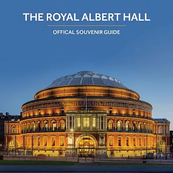 Royal Albert Hall: Official Souvenir Guide