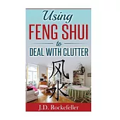 Using Feng Shui to Deal With Clutter