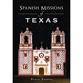 Spanish Missions of Texas
