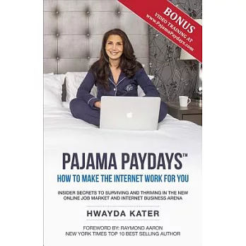Pajama Paydays: How to Make the Internet Work for You