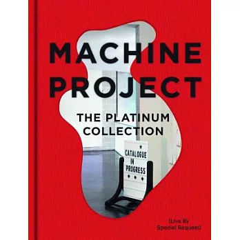 Machine Project: The Platinum Collection (Live by Special Request)