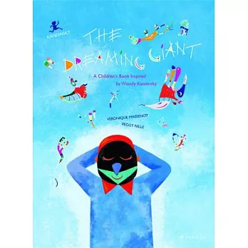 The Dreaming Giant: A Children’s Book Inspired by Wassily Kandinsky