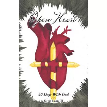 Open Heart: 30 Days With God