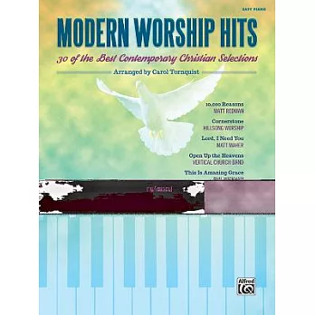 Modern Worship Hits: 30 of the Best Contemporary Christian Selections: Easy Piano