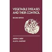Vegetable Diseases and Their Control