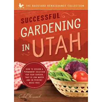 Successful Gardening in Utah