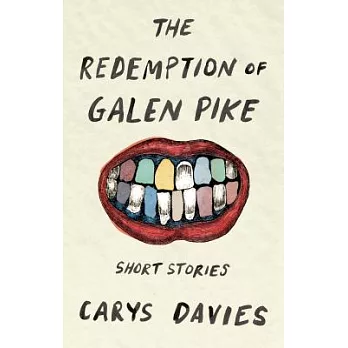 The Redemption of Galen Pike: Short Stories