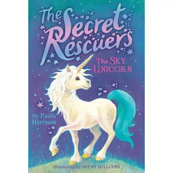 The secret rescuers 2:The sky unicorn