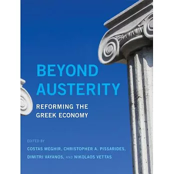 Beyond Austerity: Reforming the Greek Economy