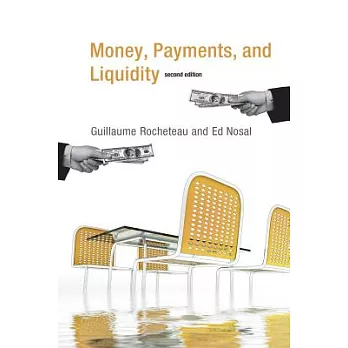 Money, Payments, and Liquidity