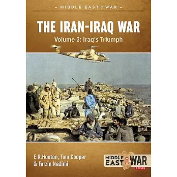 The Iran-Iraq War: The Forgotten Fronts
