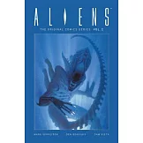 Aliens: The Original Comic Series Nightmare Asylum and Earth War