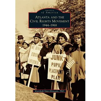 Atlanta and the Civil Rights Movement: 1944-1968