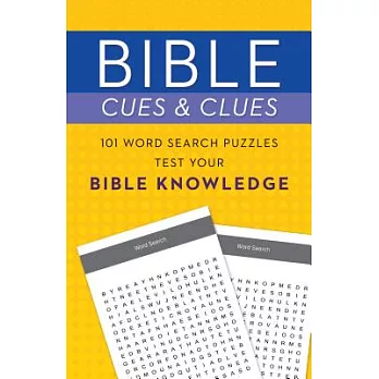Bible Cues & Clues: 101 Word Search Puzzles Test Your Bible Knowledge