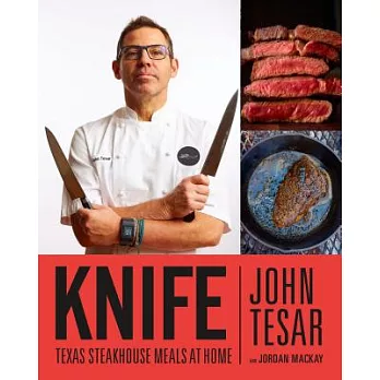 Knife: Texas Steakhouse Meals at Home