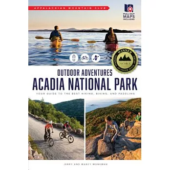 Acadia National Park: Your Guide to the Best Hiking, Biking, and Paddling