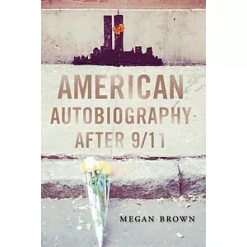 American Autobiography After 9/11