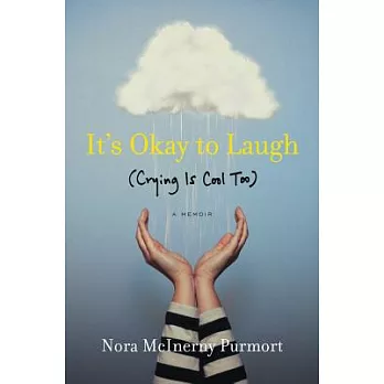 It’s Okay to Laugh: Crying Is Cool Too