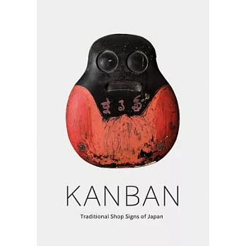 Kanban: Traditional Shop Signs of Japan