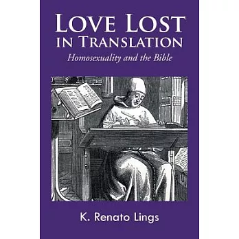 Love Lost in Translation: Homosexuality and the Bible