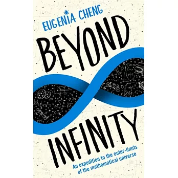 Beyond Infinity: An expedition to the outer-limits of the mathematical universe