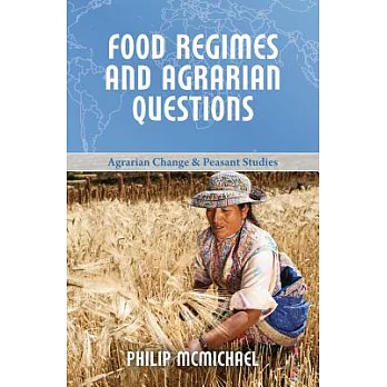 Food Regimes and Agrarian Questions