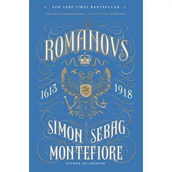 The Romanovs: 1613-1918