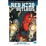 Red Hood and the Outlaws 1: Dark Trinity