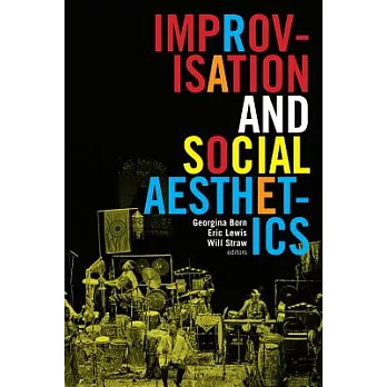 Improvisation and Social Aesthetics