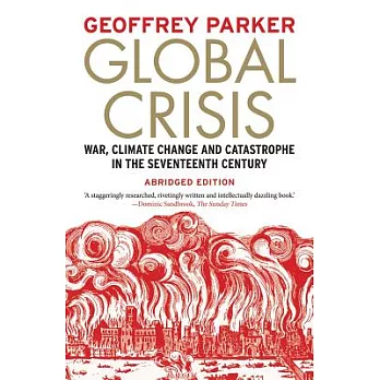 Global crisis : war, climate change and catastrophe in the seventeenth century /