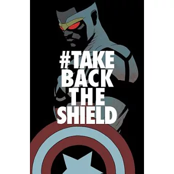 Captain America Sam Wilson 4: #TakeBackTheShield